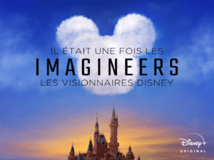"Il était une fois les Imagineers" est un bijou made in Disney+ [critique]