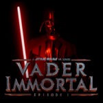 "Vader Immortal" épisode 1 est une superbe expérience de réalité virtuelle ! [test]