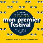 "Mon Premier Festival" : la 16ème édition débarque du 21 au 27 octobre
