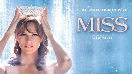 "Miss" de Ruben Alves : un film qui prône l'acceptation de soi [critique]