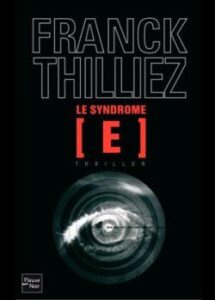 Roman Le Syndrome E de Franck Thilliez - Cultea