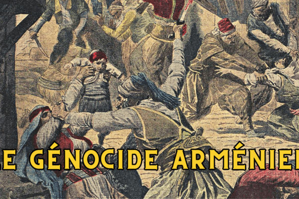 Retour sur l'histoire du génocide arménien