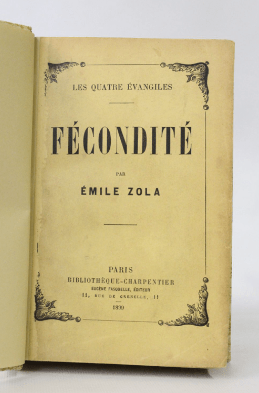 Le roman Fécondité d'Emile Zola, 1899 - Cultea