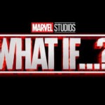 "What If...?" : une bande-annonce fabuleuse pour la série animée Marvel !