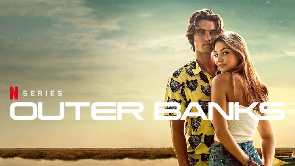 Outer Banks Saison 2 Nouveau Trailer Pour Le Succès De Netflix