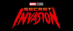 "Secret Invasion" sur Disney+ : bientôt le début du tournage