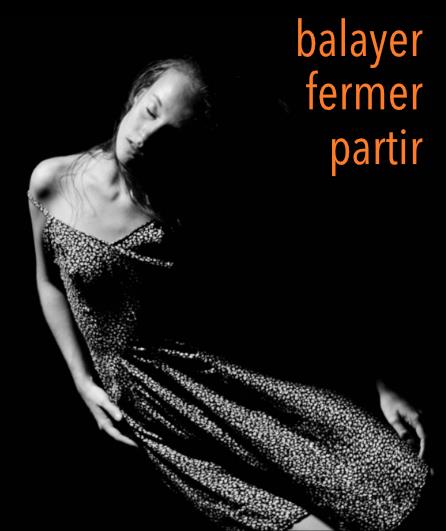 Affiche de Balayer, Fermer, Partir par Gilles Aguilar. Mise en scène par Adèle Duportal - Cultea