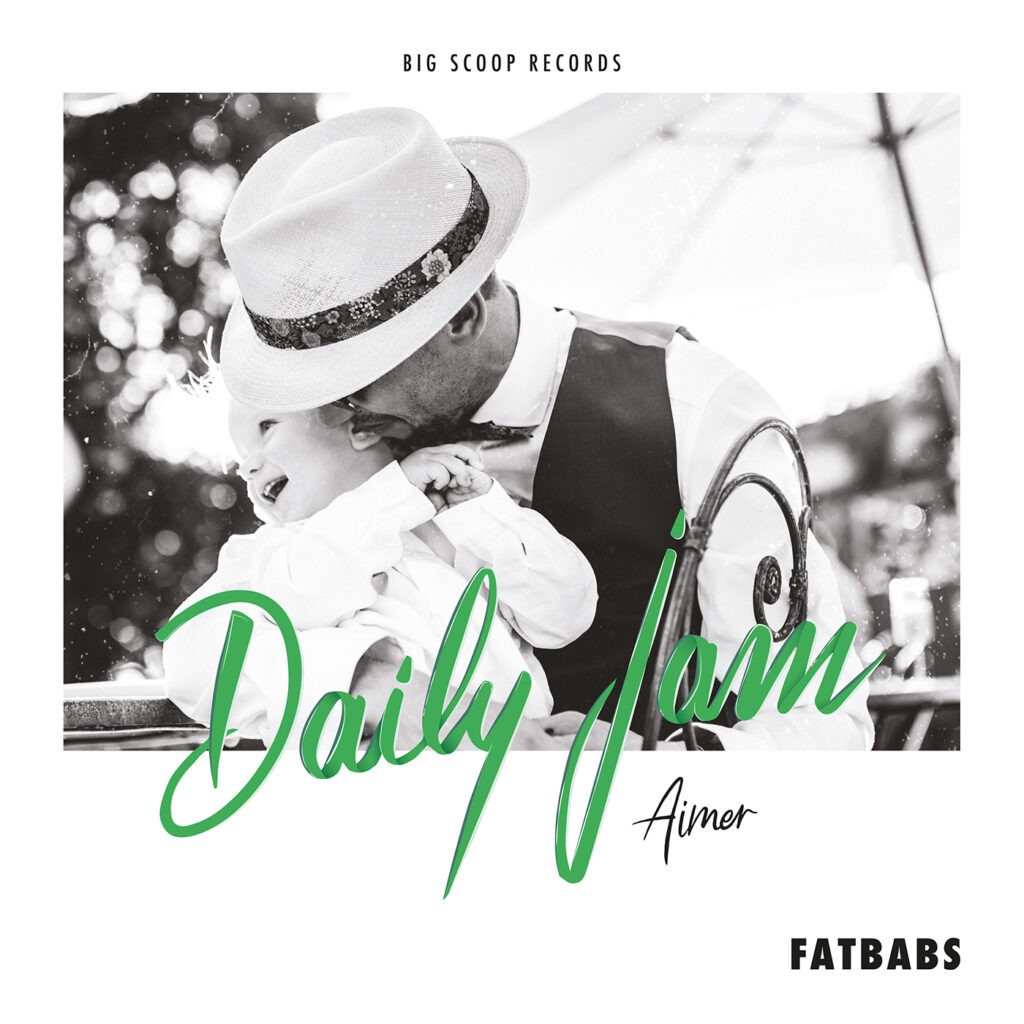 Fatbabs, "Daily Jam - AIMER" - Cultea