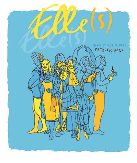 "Elle(s)" : La lutte et l'héritage [Festival d'Avignon 2022] - Cultea