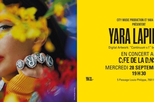 Yara Lapidus sera en concert au Café de la Danse à Paris le 28/09 - Cultea