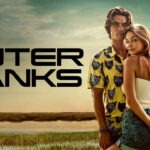 "Outer Banks" : que sait-on de la saison 4 sur Netflix ?