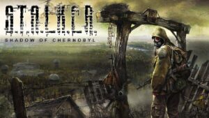 STALKER: Shadow of Chernobyl