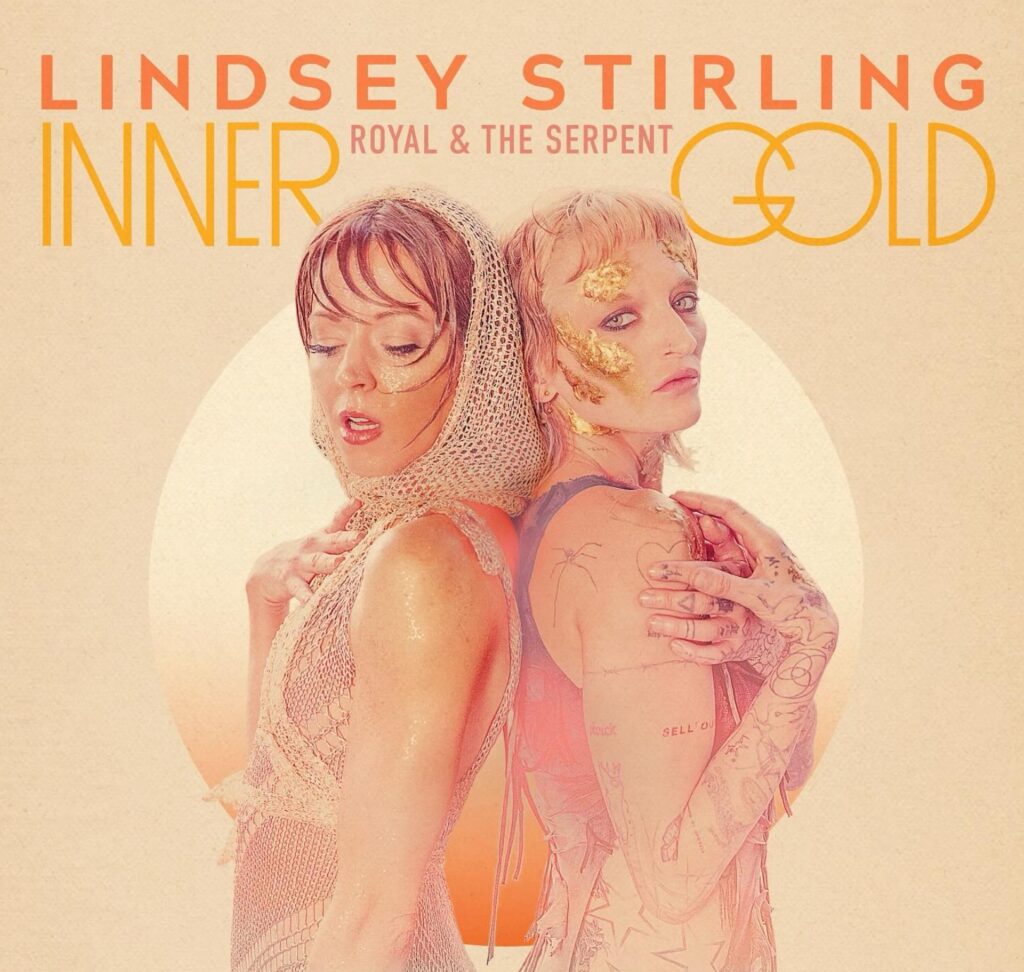 Lindsey Stirling, Inner Gold - Royal & The Serpent