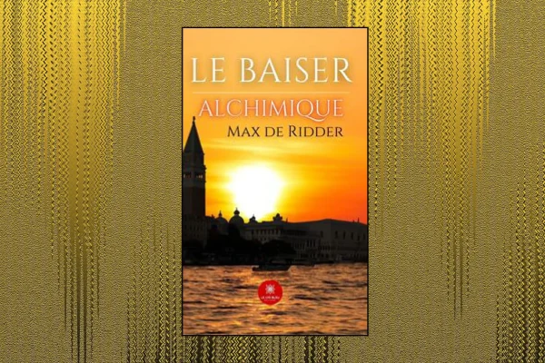 Interview de Max de Ridder, auteur de "Le Baiser alchimique"