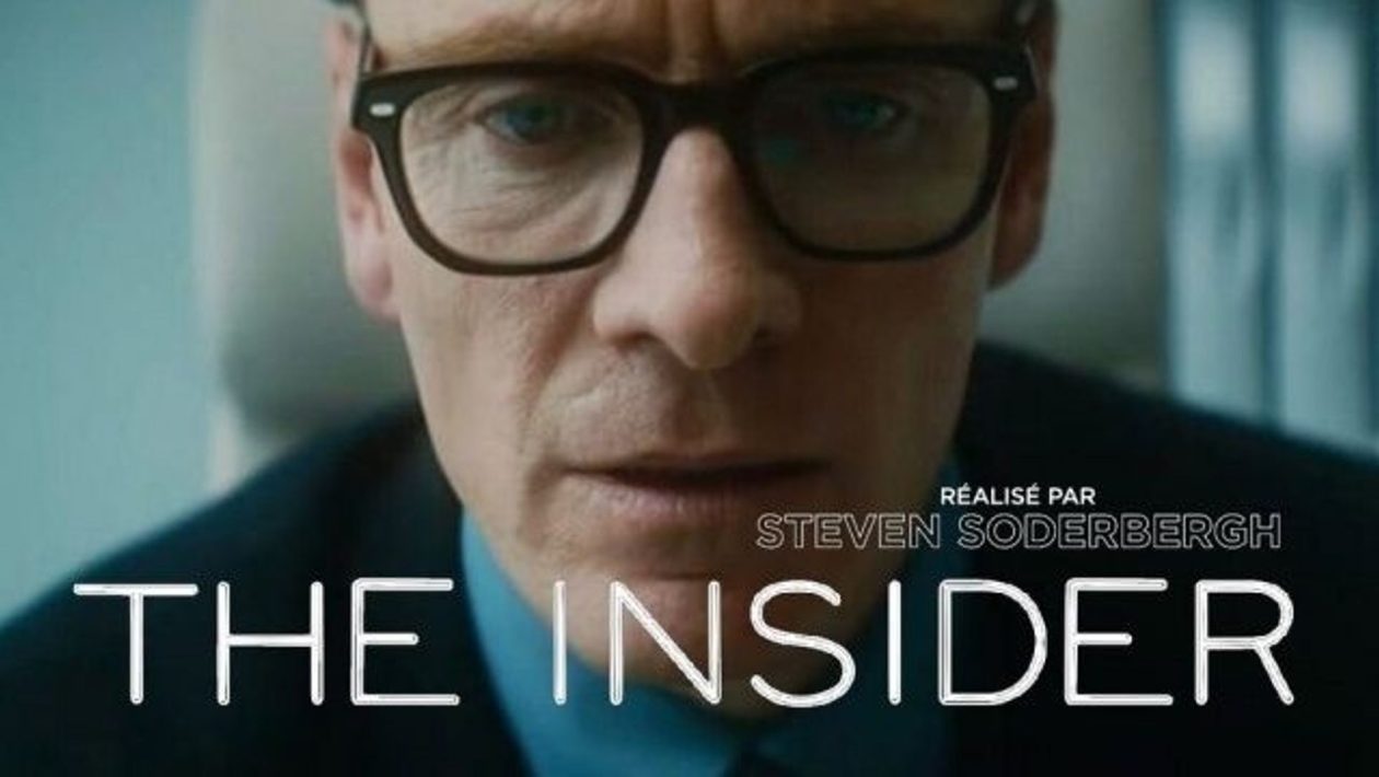 "The Insider" : Steven Soderbergh plus malin que jamais [critique]