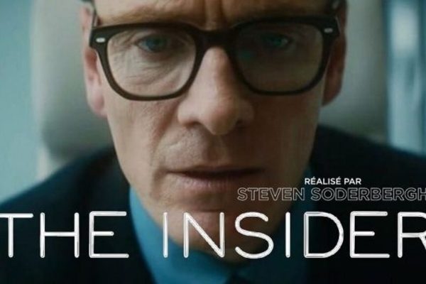 "The Insider" : Steven Soderbergh plus malin que jamais [critique]