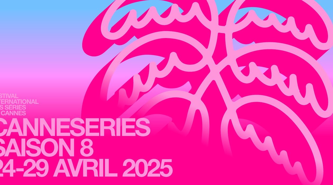 Canneseries 2025 : découvrez le palmarès du festival !