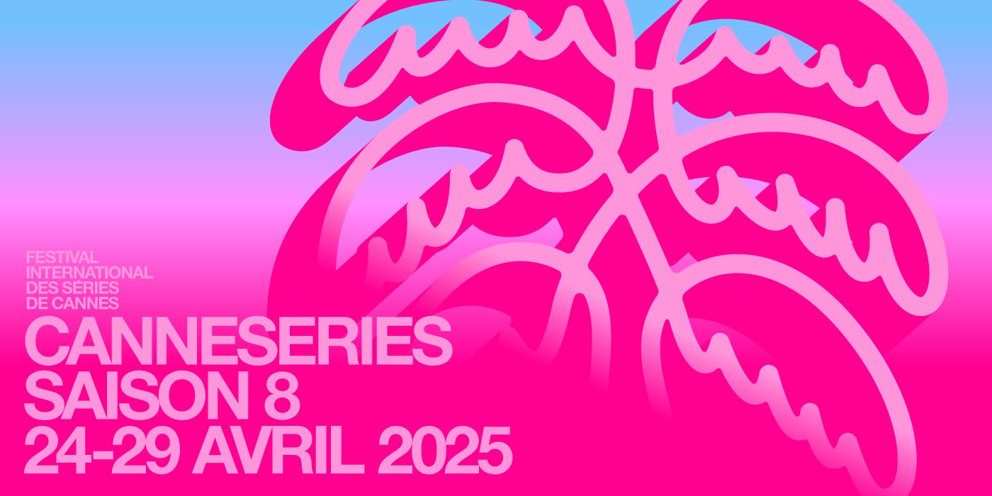 Canneseries 2025 : découvrez le palmarès du festival !