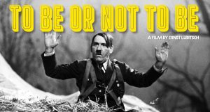 "To be or not to be", un film unique